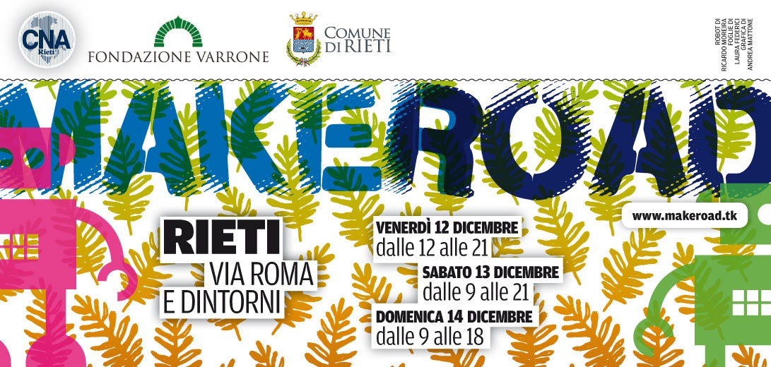 Featured image for “MAKEROAD per l’innovazione. Rieti 12/13/14 dicembre”