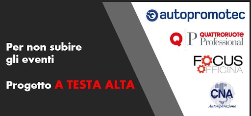Featured image for “Autoriparazione. A TESTA ALTA – Formazione gratuita Quattroruote Professional, Autopromotec e CNA”