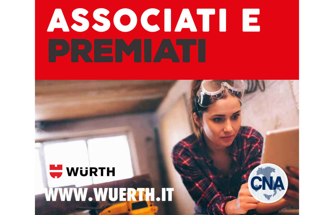 Featured image for “WÜRTH concorso esclusivo per soci CNA – 15.000 € di montepremi”